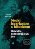 Medzi invariantom a idiolektom - Tomáš Horváth, VEDA, 2020