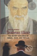 Kniha: Treacherous Alliance (Trita Parsi). Yale University Press, 2008