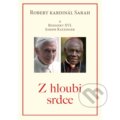 Z hloubi srdce - Robert kardinál Sarah a Benedikt XVI (Joseph Ratzinger), Hesperion, 2020