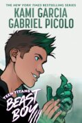 Beast Boy - Kami Garcia, Gabriel Picolo (Ilustrátor), DC Comics, 2020