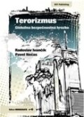 Kniha: Terorizmus (Pavel Nečas a Radoslav Ivančík). Key publishing, 2019