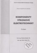 Komponenty výkonové elektrotechniky - Cvičení - Vítězslav Benda, ČVUT, 2009