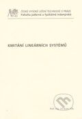 Kniha: Kmitání lineárních systémů (Jiří Kunz). ČVUT, 2009