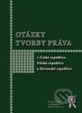 Kniha: Otázky tvorby práva (Jarmila Čermáková a Lenka Vostrá). Aleš Čeněk, 2003