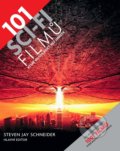 101 sci-fi filmů, které musíte vidět, než umřete - Steven Jay Schneider, Slovart CZ, 2010
