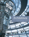 Kniha: Architektura (Miles Lewis). Computer Press, 2009