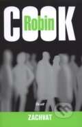 Záchvat - 2. vydanie - Robin Cook, 2009