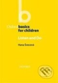 Kniha: Listen and Do (Hana Švecová). Oxford University Press, 2007