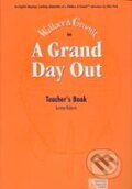 Kniha: A Grand Day Out Teacher´s Book (Karen Viney, Nick Park a Peter Viney). Oxford University Press, 2002