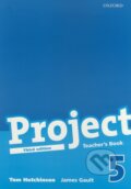 Project 5 - Teacher&#039;s Book - Tom Hutchinson, James Gault, Oxford University Press, 2009