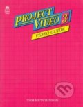Kniha: Project Video 3: Video Guide (Tom Hutchinson)