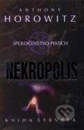 Nekropolis - Anthony Horowitz, 2009
