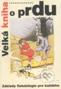 Kniha: Velká kniha o prdu, 2009