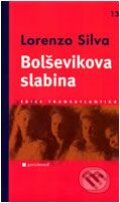 Kniha: Bolševikova slabina (Lorenzo Silva)