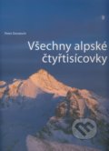 Všechny alpské čtyřtisícovky - Peter Donatsch, Nakladatelství Junior, 2009