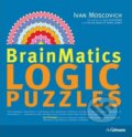 Kniha: BrainMatics: Logical Puzzles (Ullmann). Ullmann, 2009