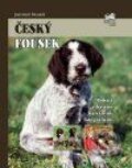 Kniha: Český fousek (Jaromír Dostál). Fortuna Libri ČR, 2009