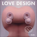 Kniha: Love Design (Daab). Daab, 2009