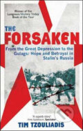 Kniha: The Forsaken (Tim Tzouliadis). Abacus, 2009