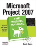 Kniha: Microsoft Project 2007: The Missing Manual (Bonnie Biafore)