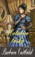 Kniha: Holubice lásky (Barbara Cartland). Baronet, 2009