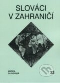 Slováci v zahraničí 32, Vydavateľstvo Matice slovenskej, 2016