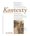Kniha: Kontexty 6/2018 (Centrum pro studium demokracie a kultury). Centrum pro studium demokracie a kultury, 2018