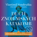 Duch znojemských katakomb - Vlastimil Vondruška, Tympanum, 2020