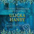 Ulička hanby - Vlastimil Vondruška, Tympanum, 2020