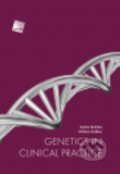 Genetics in clinical practice - Radim Brdička, William Didden, Galén, 2020