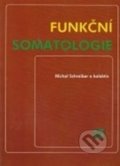 Funkční somatologie - Michal, Schreiber, 2003