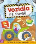 Vozidla na stavbě - Mrňous si hraje a nalepuje - Piotr Brydak, Agnieszka Bator, Aksjomat, 2020
