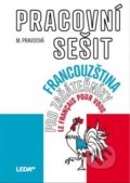 Francouzština pro začátečníky - Pracovní sešit - Marie Pravdová, 2020
