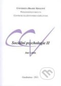 Sociální psychologie II - Jan Lašek, Gaudeamus, 2011