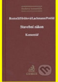 Stavební zákon - Roztočil, Hrůšová, Lachmann, Potěšil, C. H. Beck, 2013
