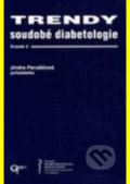 Trendy soudobé diabetologie (svazek 2) - Jindra Perušičová, Galén, 1999