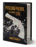 Kniha: Poslední polibek, co za něco stál (James Crumley). Vendeta, 2020