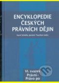 Encyklopedie českých právních dějin VI. - Karel Schelle, Jaromír Tauchen, Key publishing, 2017