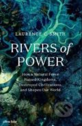 Rivers of Power - Laurence C. Smith, Little, Brown, 2020
