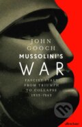 Kniha: Mussolini's War (John Gooch). Allen Lane, 2020