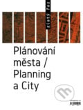Zlatý řez 38 - Plánování města / Planning a City, 2016