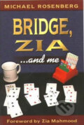Kniha: Bridge, Zia and Me (Michael Rosenberg). , 1998