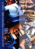 Johannes Kepler - Alena Šolcová, Spoločnosť Prometheus, 2012