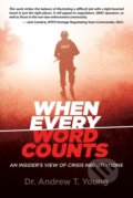 Kniha: When Every Word Counts (Andrew T. Young). Egen Co. LLC, 2020