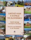 Kniha: Liečivé vody a kúpele na Slovensku (Autorský kolektív). Media Svatava, 2006