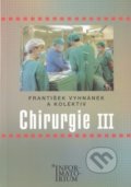 Chirurgie III - František Vyhnánek a kolektiv, 2003