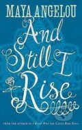 And Still I Rise - Maya Angelou, Little, Brown, 1986