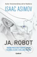 Ja, Robot - Isaac Asimov, Lindeni, 2021