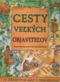 Kniha: Cesty veľkých objaviteľov (Sarah Harrisonová)