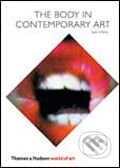 The Body in Contemporary Art - Sally O´Reilly, Thames & Hudson, 2009
